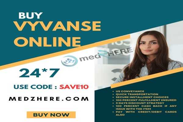 Order Vyvanse online instant shipped with same day Delivery
